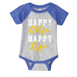 Happy Wife Happy Life Funny 'S Saying Gift Funny Gift Infant Baby Jersey Bodysuit