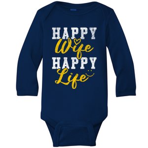 Happy Wife Happy Life Funny 'S Saying Gift Funny Gift Baby Long Sleeve Bodysuit