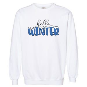 Hello Winter Holiday Season Garment-Dyed Sweatshirt