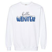 Hello Winter Holiday Season Garment-Dyed Sweatshirt