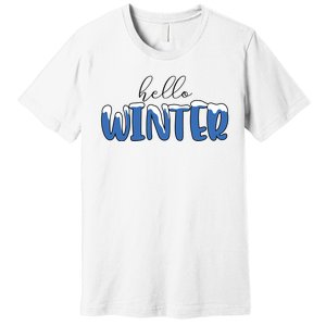 Hello Winter Holiday Season Premium T-Shirt