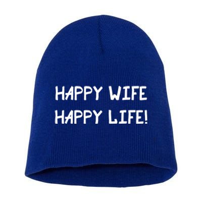 Happy Wife Happy Life Graphic Gear Optimism Gift Short Acrylic Beanie