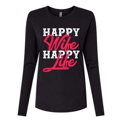 Happy Wife Happy Life Happy Wife Happy Life Gift Womens Cotton Relaxed Long Sleeve T-Shirt