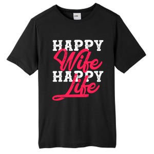 Happy Wife Happy Life Happy Wife Happy Life Gift Tall Fusion ChromaSoft Performance T-Shirt