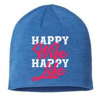 Happy Wife Happy Life Happy Wife Happy Life Gift Sustainable Beanie