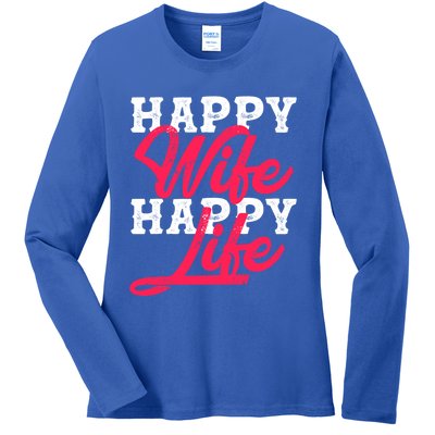 Happy Wife Happy Life Happy Wife Happy Life Gift Ladies Long Sleeve Shirt