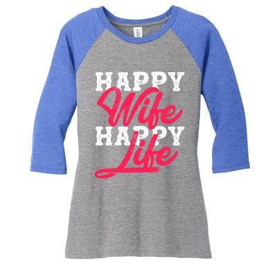 Happy Wife Happy Life Happy Wife Happy Life Gift Women's Tri-Blend 3/4-Sleeve Raglan Shirt