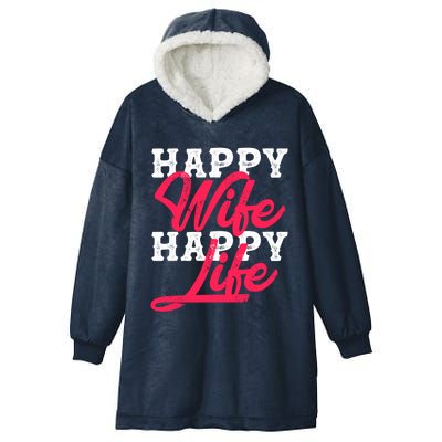 Happy Wife Happy Life Happy Wife Happy Life Gift Hooded Wearable Blanket