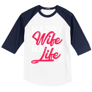 Happy Wife Happy Life Happy Wife Happy Life Gift Baseball Sleeve Shirt