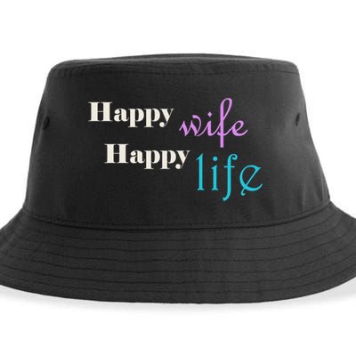 Happy Wife Happy Life Is For A Perfect Relationship Gift Sustainable Bucket Hat