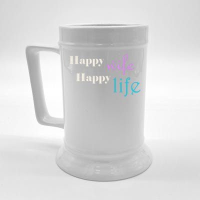 Happy Wife Happy Life Is For A Perfect Relationship Gift Beer Stein