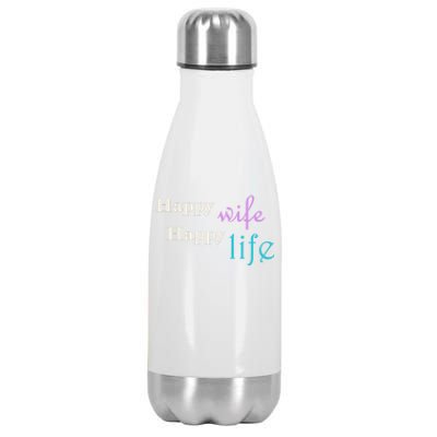 Happy Wife Happy Life Is For A Perfect Relationship Gift Stainless Steel Insulated Water Bottle