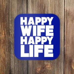 Happy Wife Happy Life Gift Coaster