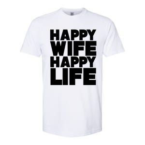 Happy Wife Happy Life Gift Softstyle CVC T-Shirt