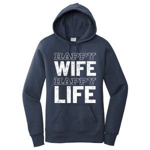 Happy Wife Happy Life Funny Gift Women's Pullover Hoodie