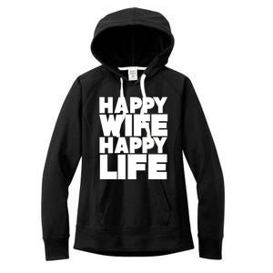 Happy Wife Happy Life Meaningful Gift Women's Fleece Hoodie