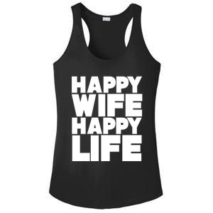 Happy Wife Happy Life Meaningful Gift Ladies PosiCharge Competitor Racerback Tank