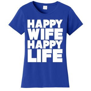 Happy Wife Happy Life Meaningful Gift Women's T-Shirt