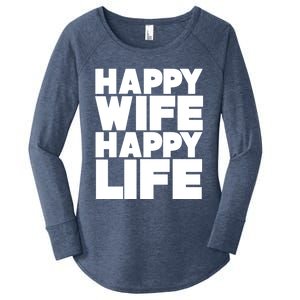 Happy Wife Happy Life Meaningful Gift Women's Perfect Tri Tunic Long Sleeve Shirt