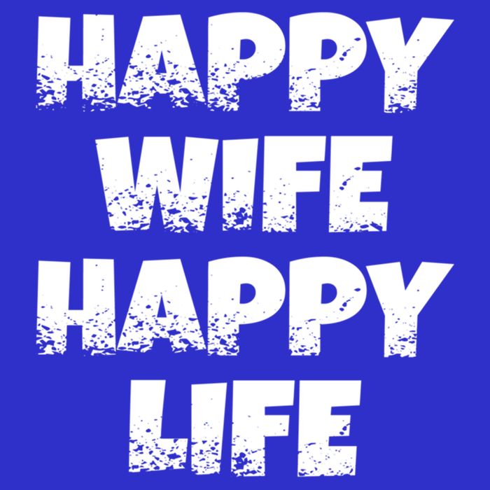 Happy Wife Happy Life Gift Womens T-Shirt