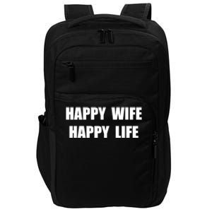 Happy Wife Happy Life Funny Gift Impact Tech Backpack