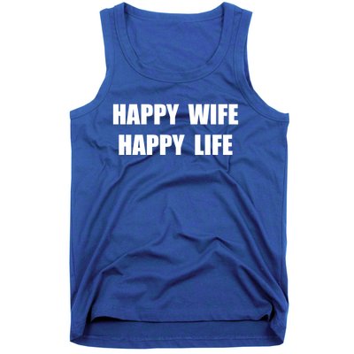 Happy Wife Happy Life Funny Gift Tank Top