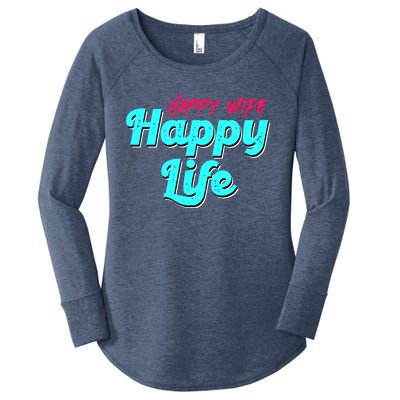 Happy Wife Happy Life Great Gift Women's Perfect Tri Tunic Long Sleeve Shirt