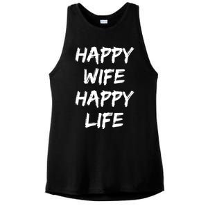 Happy Wife Happy Life Gift Ladies PosiCharge Tri-Blend Wicking Tank