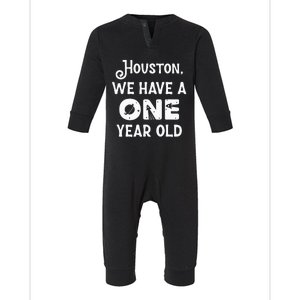 Houston We Have A One Year Old 1st Birthday Astronaut Cute Infant Fleece One Piece