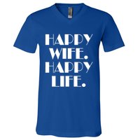 Happy Wife Happy Life Gift V-Neck T-Shirt