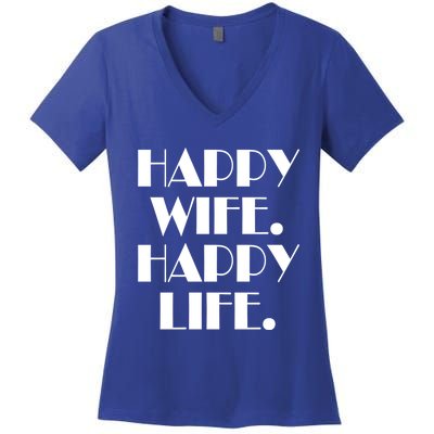 Happy Wife Happy Life Gift Women's V-Neck T-Shirt