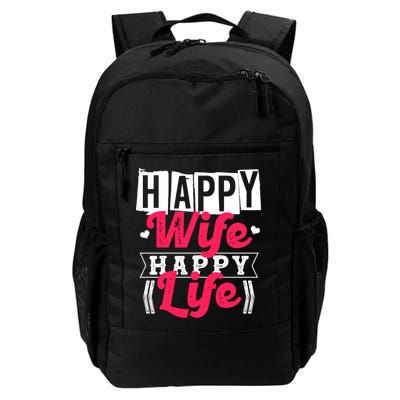 Happy Wife Happy Life Gift For Good Husbands Gift Backpack