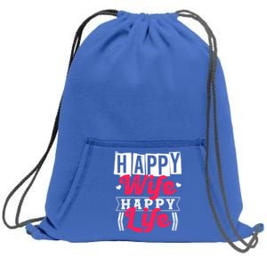 Happy Wife Happy Life Gift For Good Husbands Gift Sweatshirt Cinch Pack Bag