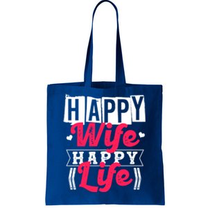 Happy Wife Happy Life Gift For Good Husbands Gift Tote Bag