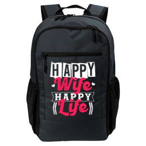 Happy Wife Happy Life Gift For Good Husbands Gift Daily Commute Backpack