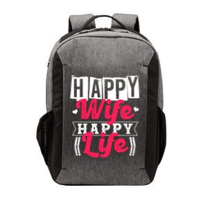 Happy Wife Happy Life Gift For Good Husbands Gift Vector Backpack