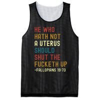 He Who Hath Not A Uterus Should Shut The Fucketh Up Mesh Reversible Basketball Jersey Tank