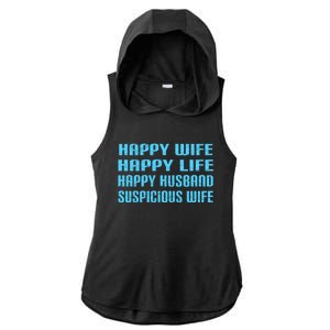 Happy Wife Happy Life Funny Wife Joke For Your Husband Meaningful Gift Ladies PosiCharge Tri-Blend Wicking Draft Hoodie Tank