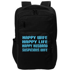 Happy Wife Happy Life Funny Wife Joke For Your Husband Meaningful Gift Impact Tech Backpack