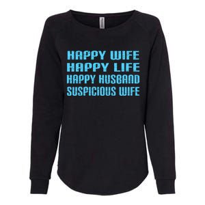 Happy Wife Happy Life Funny Wife Joke For Your Husband Meaningful Gift Womens California Wash Sweatshirt