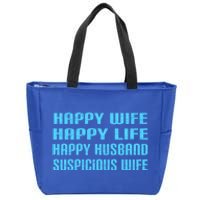 Happy Wife Happy Life Funny Wife Joke For Your Husband Meaningful Gift Zip Tote Bag