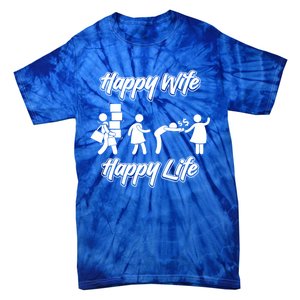 Happy Wife Happy Life – Wife Joke Funny Anniversary Wife Pun Cute Gift Tie-Dye T-Shirt