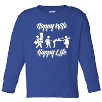 Happy Wife Happy Life – Wife Joke Funny Anniversary Wife Pun Cute Gift Toddler Long Sleeve Shirt