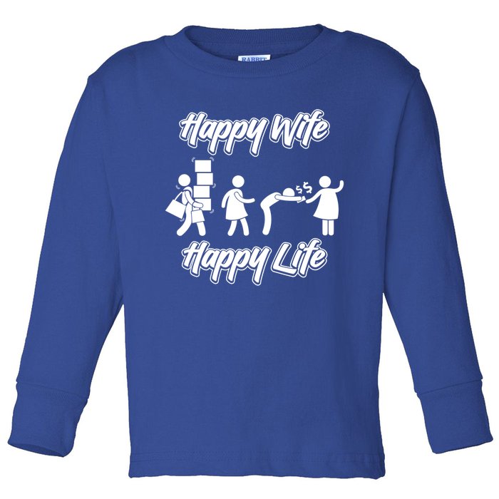 Happy Wife Happy Life – Wife Joke Funny Anniversary Wife Pun Cute Gift Toddler Long Sleeve Shirt