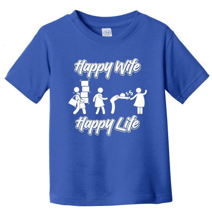 Happy Wife Happy Life – Wife Joke Funny Anniversary Wife Pun Cute Gift Toddler T-Shirt