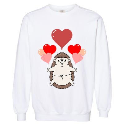 Hedgehog With Heart Balloons Valentines Day Hedgehog Gift Garment-Dyed Sweatshirt