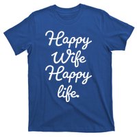 Happy Wife Happy Life Gift T-Shirt