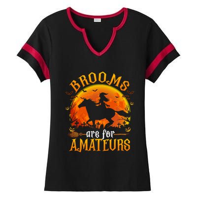 Horses Witch Halloween Funny Brooms Are For Amateurs Ladies Halftime Notch Neck Tee