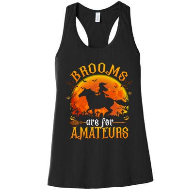 Horses Witch Halloween Funny Brooms Are For Amateurs Women's Racerback Tank