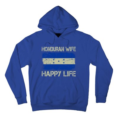 Honduran Wife Happy Life Honduras Flag Funny Husband Great Gift Hoodie